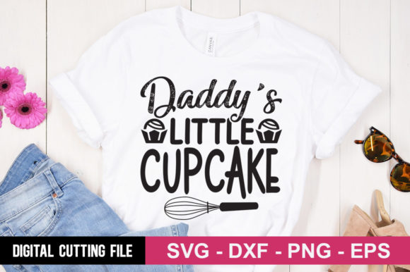 Daddy’s Little Cup Cake SVG