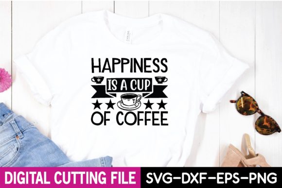 Happiness is a Cup of Coffee SVG